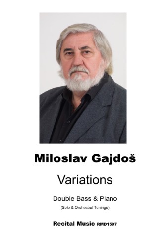 Photograph of composer Miloslav Gajdos on the cover of hi Vatiations for Double Bass and PIano Recital Music RM1597.