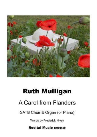 Sheet music called 'A Carol from Flanders' by Ruth Mulligan, featuring a white memorial stone surrounded by vibrant red poppies in a field."