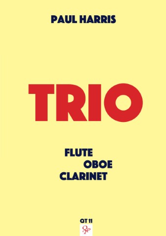 Image of a piece of sheet music which dispalys the text Paul Harris, Trio,Flute,Oboe, Clarinet, QT11 on a plain cream background.