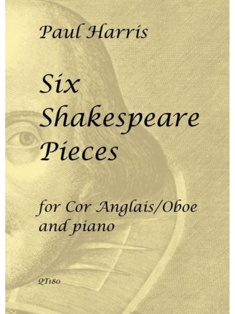 image for the cover of a piece of music by Paul Harris: Six Shakespeare Pieces for Cor Anglais/Oboe and piano. QT180. The background of the image features a close-up, partial view of a classical bust or statue of William Shakespeare. The visible features include an eye, part of a forehead, and a hint of the nose, rendered in a muted, sepia-toned palette. This visual element serves as a thematic backdrop for the sheet music title , reinforcing the subject matter of the musical composition