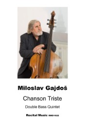 Chanson Triste for Double Bass Quintet