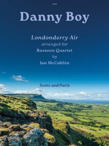 Image shows the cover for sheet music titled "Danny Boy" arranged for a bassoon quartet by Ian McCubbin. The music is an arrangement of the traditional Irish melody "Londonderry Air." The cover also states "Score and Parts," indicating that both the full score and individual parts for the musicians are included. The catalog number "C363" is visible in the upper left corner. The background of the cover features a landscape image, possibly of the Irish countryside, with green fields and hills under a blue sky with some clouds. "Danny Boy" is a ballad with lyrics written by English songwriter Frederic Weatherly in 1910 and set to the "Londonderry Air" in 1913. It is a popular song often associated with Irish culture and has been performed and recorded by numerous artists.