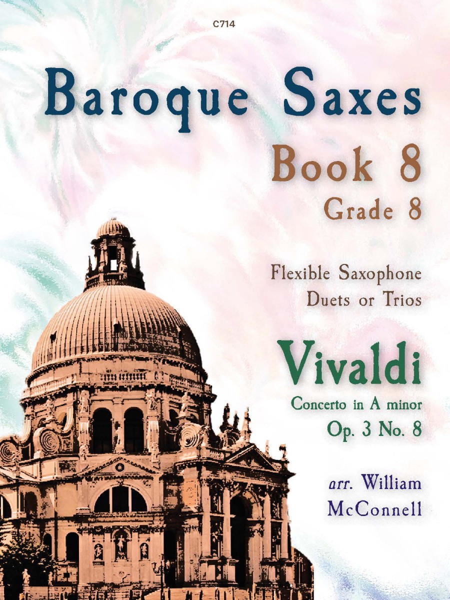 Image for Baroque Saxes Book 8 for Vivaldi Concerto in A minor Op 3 No. 8 has an image of The church of Santa Maria della Salute in Venice, Italy against a lightly clouded sky. The publisher number on the image is C714.