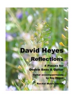 Cover of a music score titled "Reflections" by David Heyes, featuring "4 Pieces for Double Bass & Guitar" with "Guitar accompaniments by Roy Hagen." The publisher is "Recital Music RMD1636." The background is a blurred image of green plants with some small white and yellow flowers.