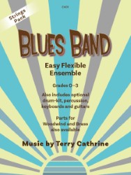 This image is a cover for a music ensemble pack called "Blues Band." It is designed for easy flexible ensemble playing, suitable for grades 0-3. The pack includes parts for woodwind and brass instruments, and also has optional drum-kit, percussion, keyboard, and guitar parts. The music is composed by Terry Cathrine, published by Clifton Edition under the catalogue number C401. The pack is also available for strings as indicated in the top left corner. The "Blues Band" pack offers three simple twelve-bar blues melodies, making it ideal for beginners. It is available in three packs that can be combined as needed. The music is designed to be flexible, allowing for various instrument combinations.