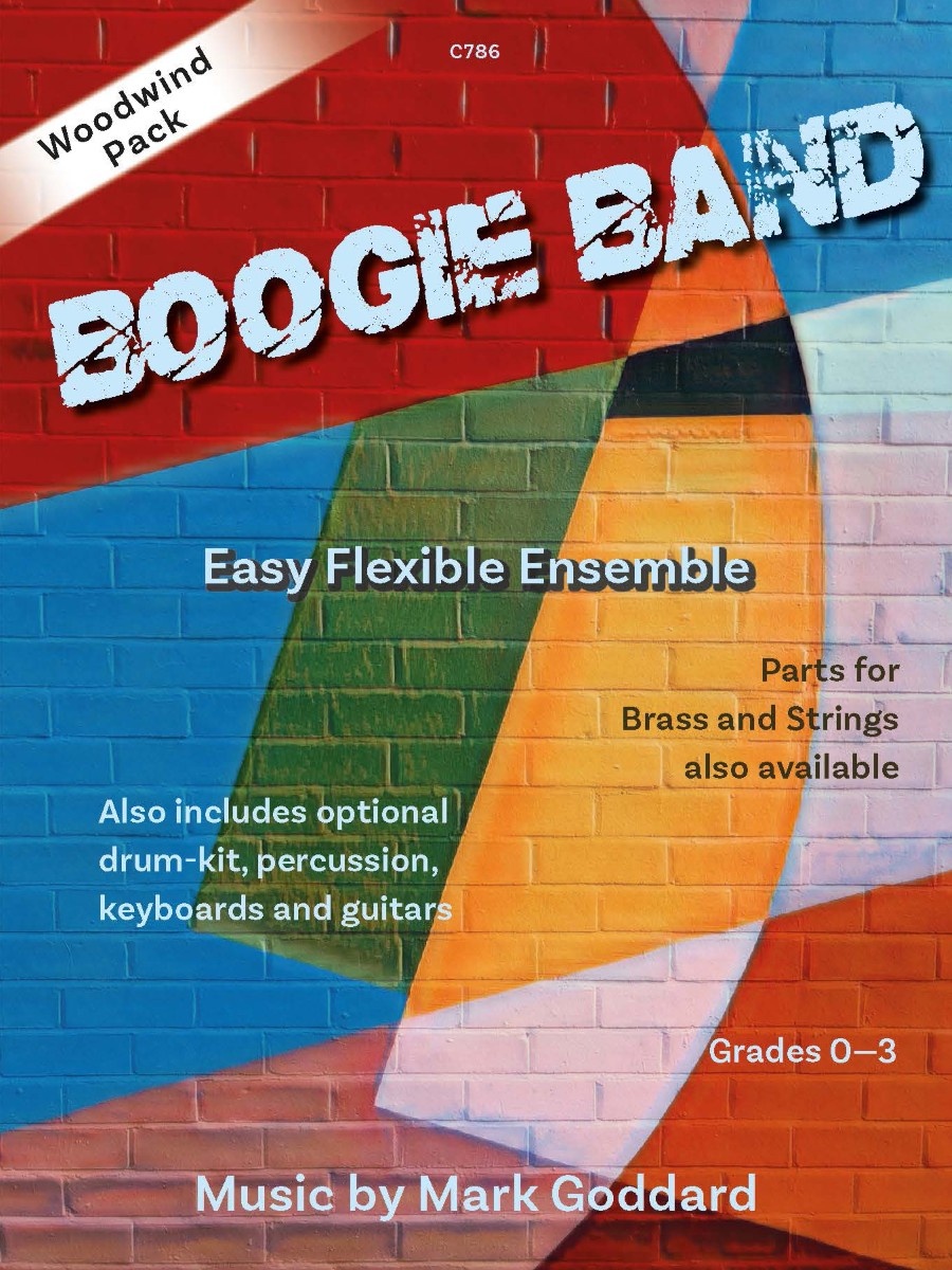 The image shows a music book cover for "Boogie Band" designed for easy, flexible ensembles, with parts for woodwind and strings, as well as optional drum-kit, percussion, keyboards, and guitars available. It's suitable for grades 0-3 and is written by Mark Goddard. The cover features a colourful, brick-like background with the title in a bold, stylized font.
