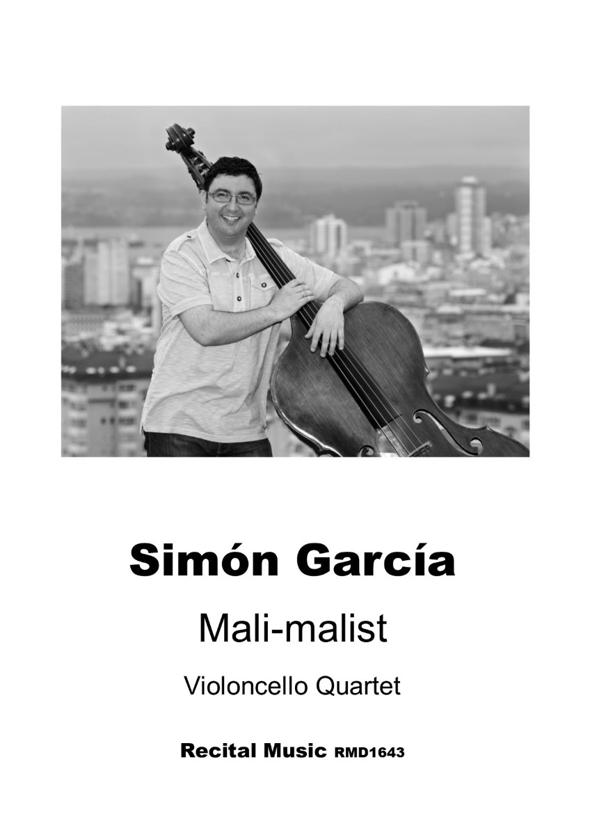 A black and white photo of a smiling composer Simón García, holding a double bass, with a cityscape in the background, above text that reads: "Simón García Mali-malist Violoncello Quartet Recital Music RMD1643."