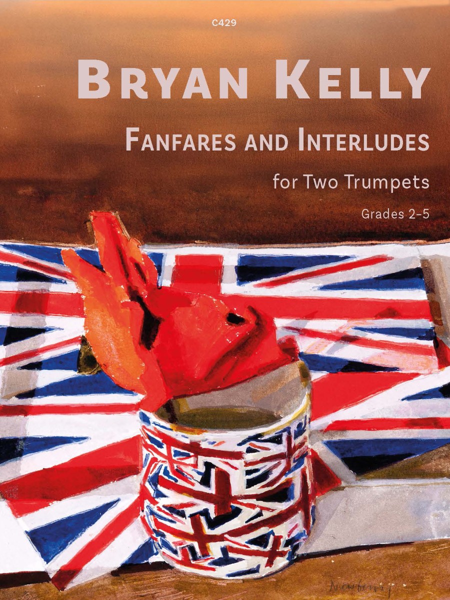 BRYAN KELLY FANFARES AND INTERLUDES for Two Trumpets Grades 2-5 image featuring a red poppy in a Union Jack-decorated mug set against a British flag backdrop.
