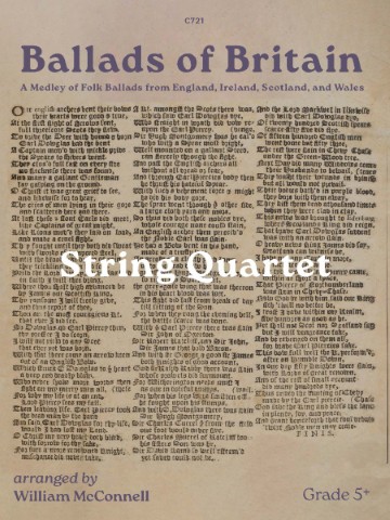 Sheet music cover titled "Ballads of Britain: A Medley of Folk Ballads from England, Ireland, Scotland, and Wales." The page features dense, multi-column text in an old-style font, resembling a historical document or book. Below the main title, "arranged by William McConnell" is visible on the left, and "Grade 5+" is on the right. A watermark or overlay text "String Quartet" is faintly visible across the center of the page. The top right corner has the text "C721".