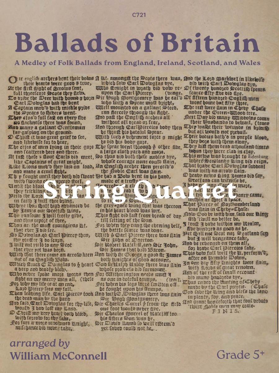 Sheet music cover titled "Ballads of Britain: A Medley of Folk Ballads from England, Ireland, Scotland, and Wales." The page features dense, multi-column text in an old-style font, resembling a historical document or book. Below the main title, "arranged by William McConnell" is visible on the left, and "Grade 5+" is on the right. A watermark or overlay text "String Quartet" is faintly visible across the center of the page. The top right corner has the text "C721".