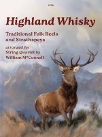 A painting depicting a majestic red stag with large antlers standing in a mountainous, misty Scottish Highland landscape. The image also contains text: "C729", "Highland Whisky", "Traditional Folk Reels and Strathspeys", and "arranged for String Quartet by William McConnell".