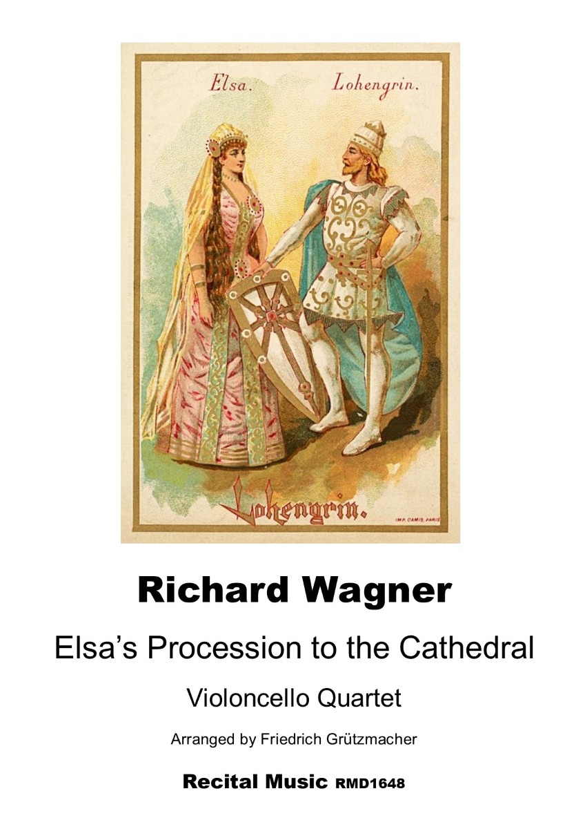 Cover art for Richard Wagner's 'Elsa's Procession to the Cathedral' arranged for Violoncello Quartet, featuring a 19th-century illustration of Elsa and Lohengrin from the opera 'Lohengrin'."