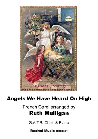 Angels We Have Heard On High (SATB)