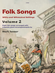Mark Tanner: Folk Songs Volume 2