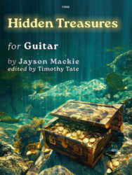 An ornate treasure chest brimming with golden coins sits submerged in an ethereal underwater scene, with the text "Hidden Treasures for Guitar by Jayson Mackie edited by Timothy Tate" overlaid on the image.