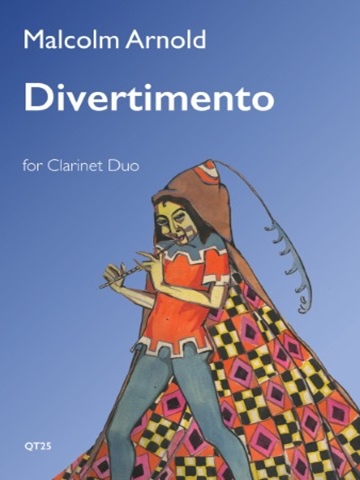 Image of a sheet music cover for "Divertimento for Clarinet Duo" by Malcolm Arnold. The cover features an illustration of a harlequin-like figure playing a flute, wearing a colorful, patterned cloak and a hooded costume with antennae. The title "Divertimento" is prominently displayed in large white letters, with "Malcolm Arnold" above it and "for Clarinet Duo" below. The publisher's code "QT25" is in the bottom left corner. The background is a solid blue.