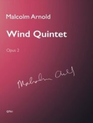 Malcolm Arnold Wind Quintet Opus 2 QT61and Malcolm Arnold's signatureThe background colour is predominantly dark burgundy.
