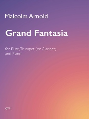 Cover of a sheet music publication called Malcolm Arnold Grand Fantasia for Flute, Trumpet (or Clarinet) and Piano QT71. The image features a gradient background with a blend of purple and pink hues. The top portion of the image is a lighter shade of purple, which transitions downwards into a more vibrant pink towards the bottom.