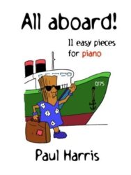 All Aboard! Eleven easy pieces for piano