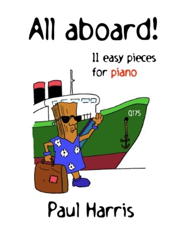 All Aboard! Eleven easy pieces for piano