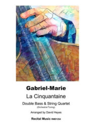 La Cinquantaine for Double Bass and String Quartet