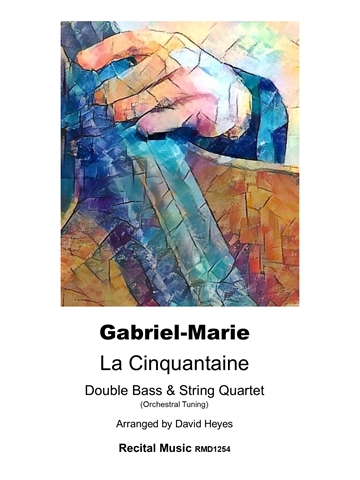 La Cinquantaine for Double Bass and String Quartet