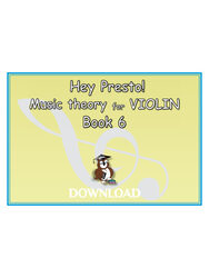 Hey Presto! Music Theory for Violinists Book 6