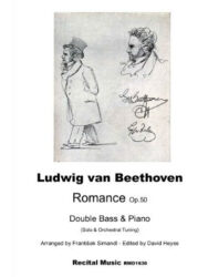 A black and white sketch featuring two profiles of Ludwig van Beethoven and his signature, alongside the title and arrangement details for "Ludwig van Beethoven Romance Op.50 Double Bass & Piano (Solo & Orchestral Tuning) Arranged by František Simandl - Edited by David Heyes Recital Music RMD1630.