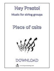 Music for string groups - Piece of cake