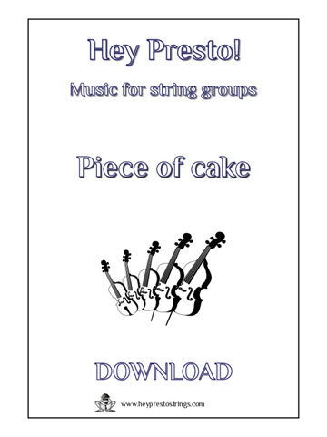 Music for string groups - Piece of cake