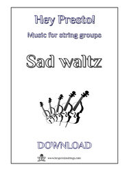 Music for string groups - Sad waltz
