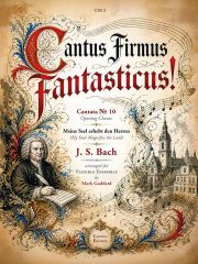 Cantus Firmus Fantasticus!