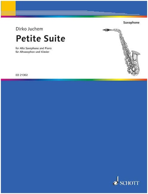 Juchem: Petite Suite for Alto Saxophone and Piano 1 ED 21302 Q21475