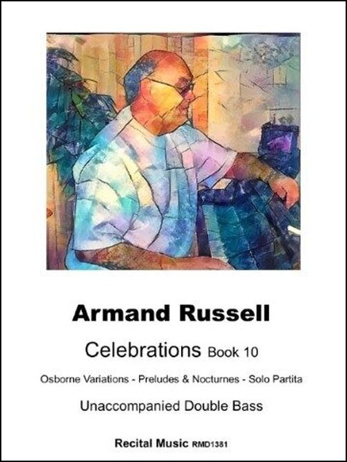 Celebrations Book 10: Armand Russell
