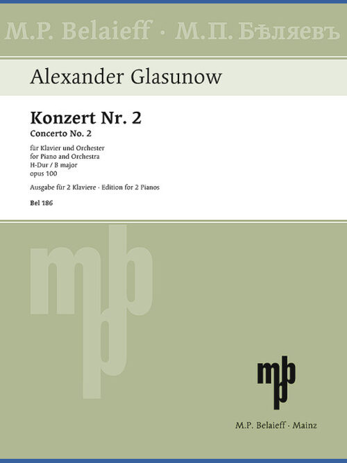 Piano Concerto No. 2 op. 100 in B major 1 BEL 186 Glasunow 648