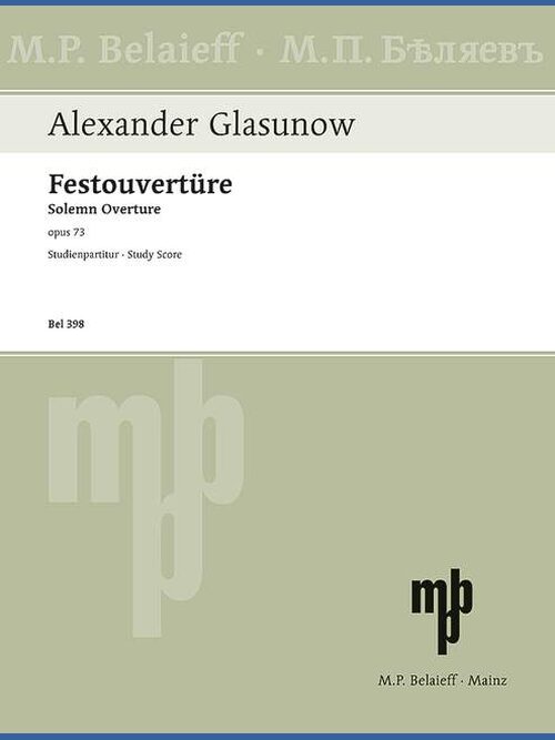 Solemn Overture op. 73 in D major 1 BEL 398 Glasunow5B6485D