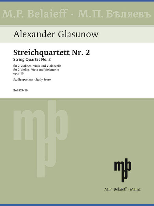 String Quartet No. 2 op. 10 in F major 1 BEL 524 10 Glasunow 648