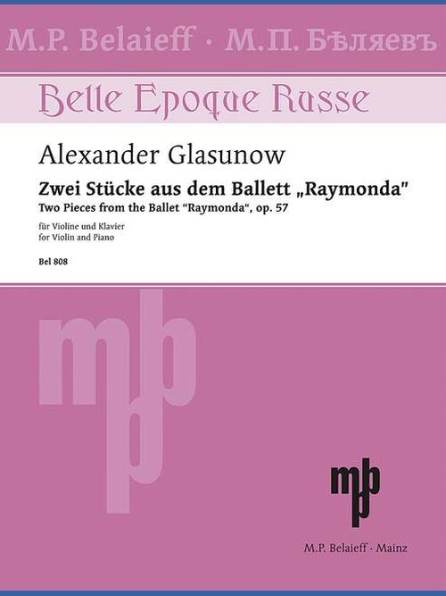 Two Pieces from the ballet "Raymonda" aus op. 57 1 BEL 808 Glasunow5B6485D