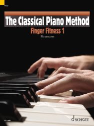 The Classical Piano Method: Finger Fitness 1