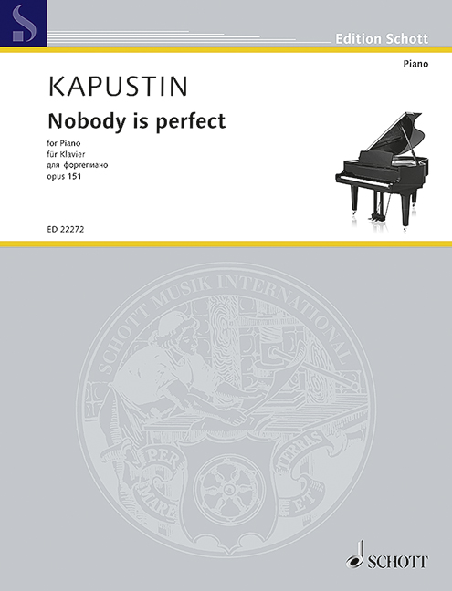 Nobody is perfect op. 151 1 ED 22272 Kapustin5B6485D