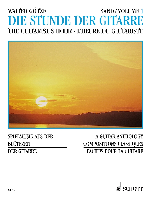 The Guitarist's Hour Volume 1 1 GA 19 Goetze 648