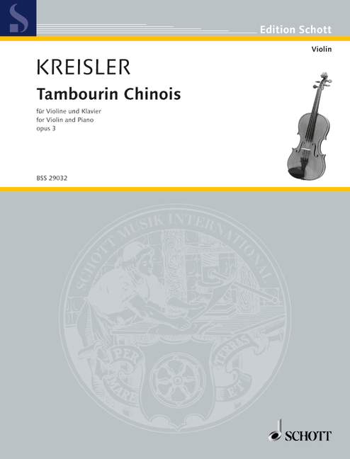 Kreisler: Tambourin Chinois op. 3 for Violin and Piano 1 BSS 29032 Kreisler5B6485D
