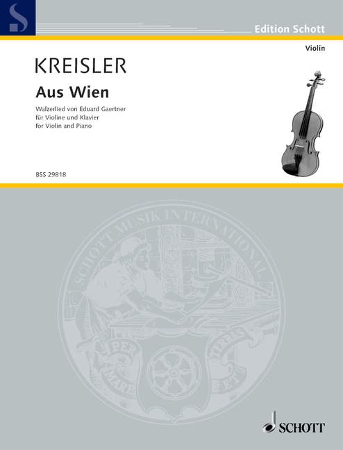 Kreisler: Volkslieder aus osterreich No. 1 Aus Wien 1 BSS 29818 Kreisler5B6485D