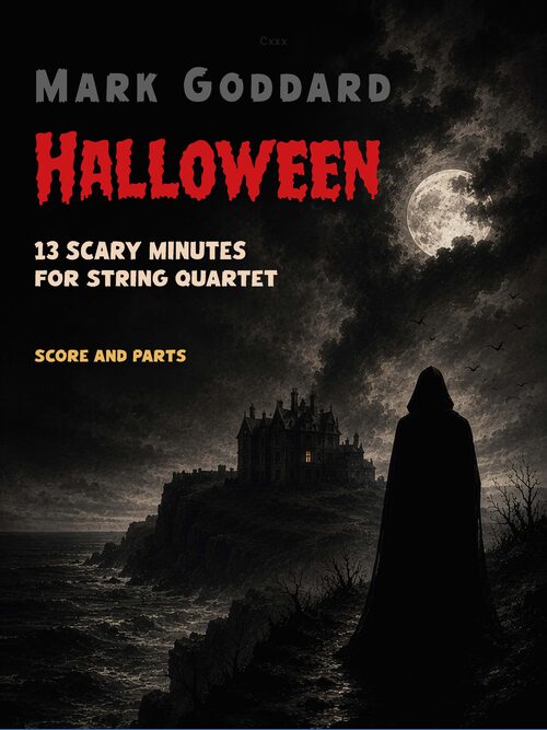 Goddard: Halloween - 13 Scary Minutes for String Quartet Op. 43