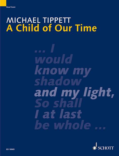 Tippett A Child of Our Time (Vocal Score) 1 ED 10065 Tippett 648