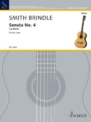 Smith Brindle: Sonata No. 4 for Guitar