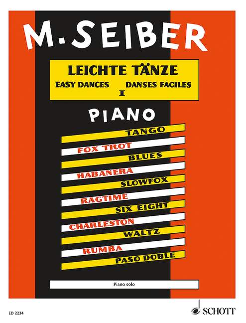 Easy Dances Vol. 1 for Piano 1 ED 2234 Seiber 648