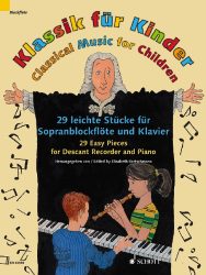 Classical Music for Children - Descant Recorder and Piano