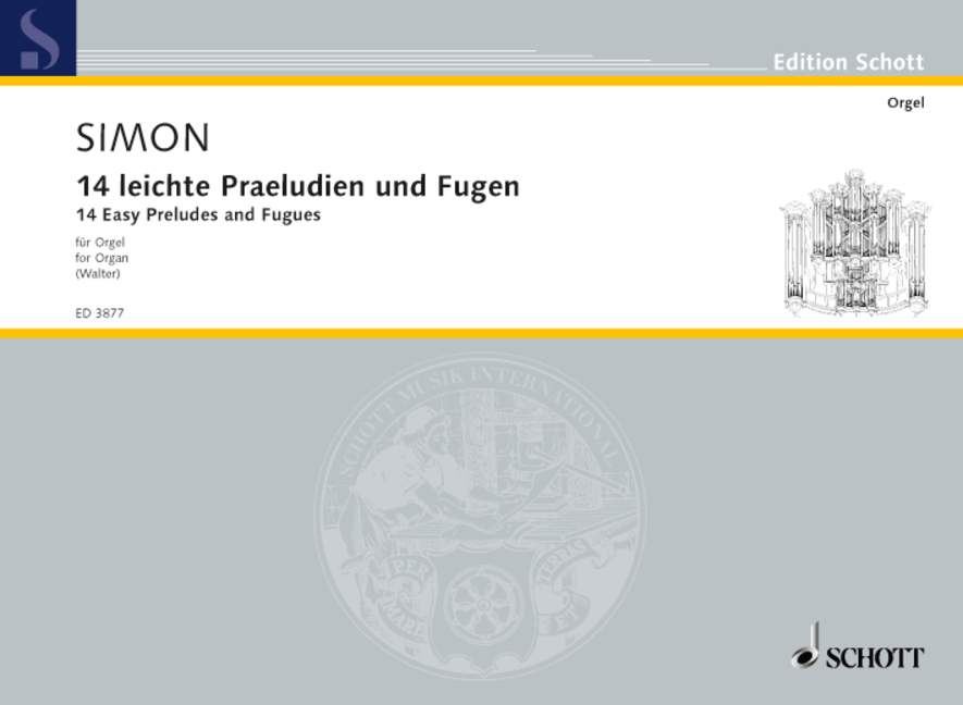 Simon: 14 Easy Preludes and Fugues for Organ 1 ED 3877 Simon5B6485D