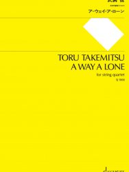 Takemitsu: A Way a Lone for String Quartet